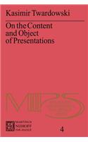 On the Content and Object of Presentations