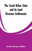 Cooch Behar state and its land revenue settlements