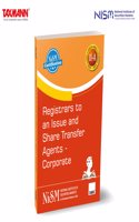 NISM X Taxmann's Registrars to an Issue and Share Transfer Agents â€“ Corporate | Comprehensive Guide for RTA Professionalsâ€”with Practical SOPs | Best Practices for Efficient and Compliant Operations