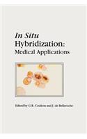 In Situ Hybridization: Medical Applications