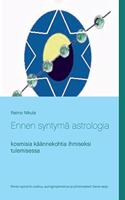 Ennen syntymä astrologia: kosmisia käännekohtia ihmiseksi tulemisessa