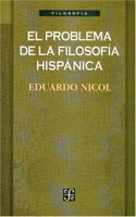 El Problema de La Filosofia Hispanica