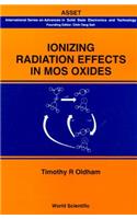 Ionizing Radiation Effects In Mos Oxides