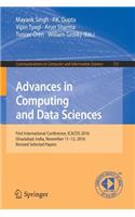 Advances in Computing and Data Sciences: First International Conference, Icacds 2016, Ghaziabad, India, November 11-12, 2016, Revised Selected Papers