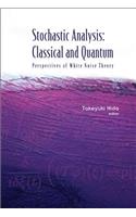 Stochastic Analysis: Classical and Quantum: Perspectives of White Noise Theory