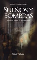 Suenos y sombras (Placeres poeticos) (Spanish Edition)