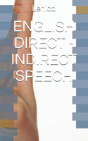 English Direct - Indirect Speech