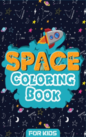 Space Coloring Book: Fun Outer Space Coloring Pages With Planets, Stars, Astronauts, Space Ships and More!