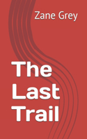 The Last Trail