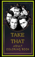 Take That Adult Coloring Book