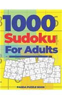 1000 Sudoku For Adults: Logic Games For Adults - Mind Games Puzzle