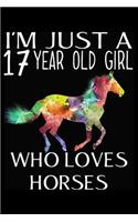 I'm Just A 17 year Old Girl Who Loves Horses
