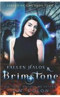 Fallen Halos and Brimstone