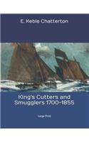 King's Cutters and Smugglers 1700-1855