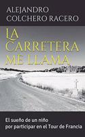 La carretera me llama: El sueño de un niño por participar en el Tour de Francia