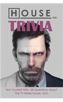 House, M.D. Trivia