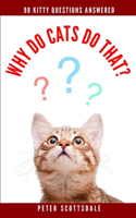 Why Do Cats Do That?