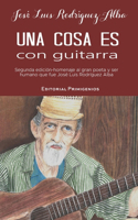 Una cosa es con guitarra