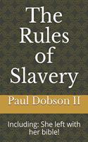 Rules of Slavery