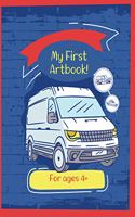 My First Artbook! For Ages 4+: Creative Activity Book. Draw, Color, Art, Adventure, Nature, Animals. 80 Pages. Activities For Kids Ages4+