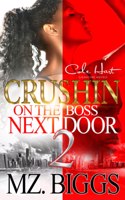 Crushin' On The Boss Next Door 2