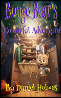 Bungo Bear's Colourful Adventure