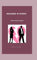 Resilience in Divorce