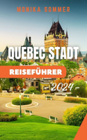 Quebec Stadt Reiseführer