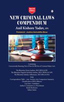 NEW CRIMINAL LAWS COMPENDIUM [Hardcover] ANIL KISHORE YADAV, IPS