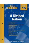 Holt Call to Freedom Chapter 15 Resource File: A Divided Nation