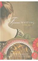 Forever Waiting: Colette's Appeal