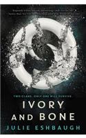 Ivory and Bone