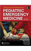Strange and Schafermeyer's Pediatric Emergency Medicine, Fourth Edition