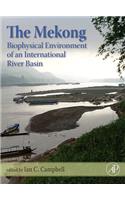 The Mekong: Biophysical Environment of an International River Basin (Aquatic Ecology)