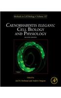 Caenorhabditis Elegans: Cell Biology and Physiology(Methods in Cell Biology)
