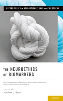 Neuroethics of Biomarkers