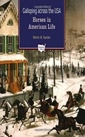 Galloping Across the U.S.A.: Horses in American Life