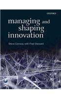 Managing and Shaping Innovation