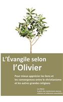 L'Evangile selon l'Olivier