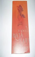 Signed, Mata Hari