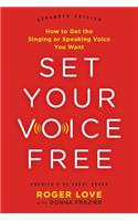 Set Your Voice Free