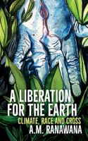 Liberation for the Earth