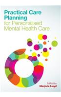 Practical Care Planning for Personalised Mental Health Care