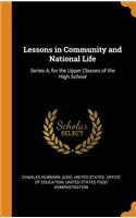 Lessons in Community and National Life