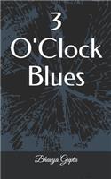 3 O'Clock Blues