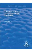 A Treatise of Daunces and A Godly Exhortation