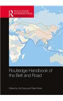 Routledge Handbook of the Belt and Road