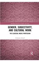 Gender, Subjectivity, and Cultural Work