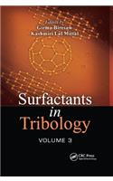 Surfactants in Tribology, Volume 3