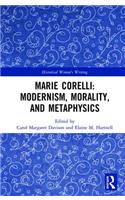 Marie Corelli: Modernism, Morality, and Metaphysics